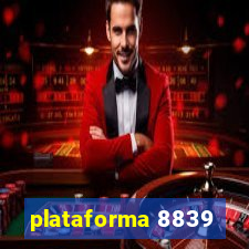 plataforma 8839